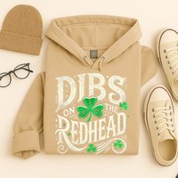 Dibs On The Redhead Funny St Patricks Day Drinking Hoodie