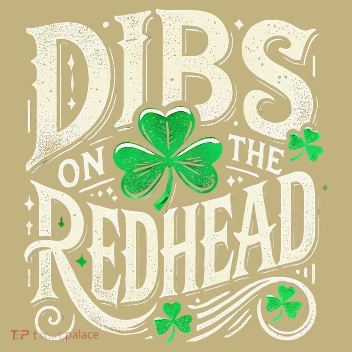 Dibs On The Redhead Funny St Patricks Day Drinking Hoodie