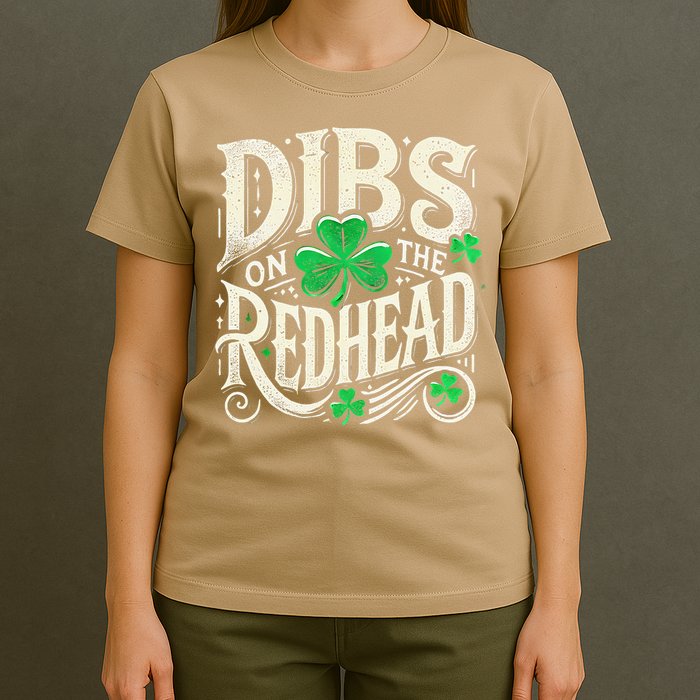 Dibs On The Redhead Funny St Patricks Day Drinking T-Shirt