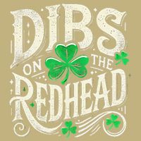 Dibs On The Redhead Funny St Patricks Day Drinking T-Shirt