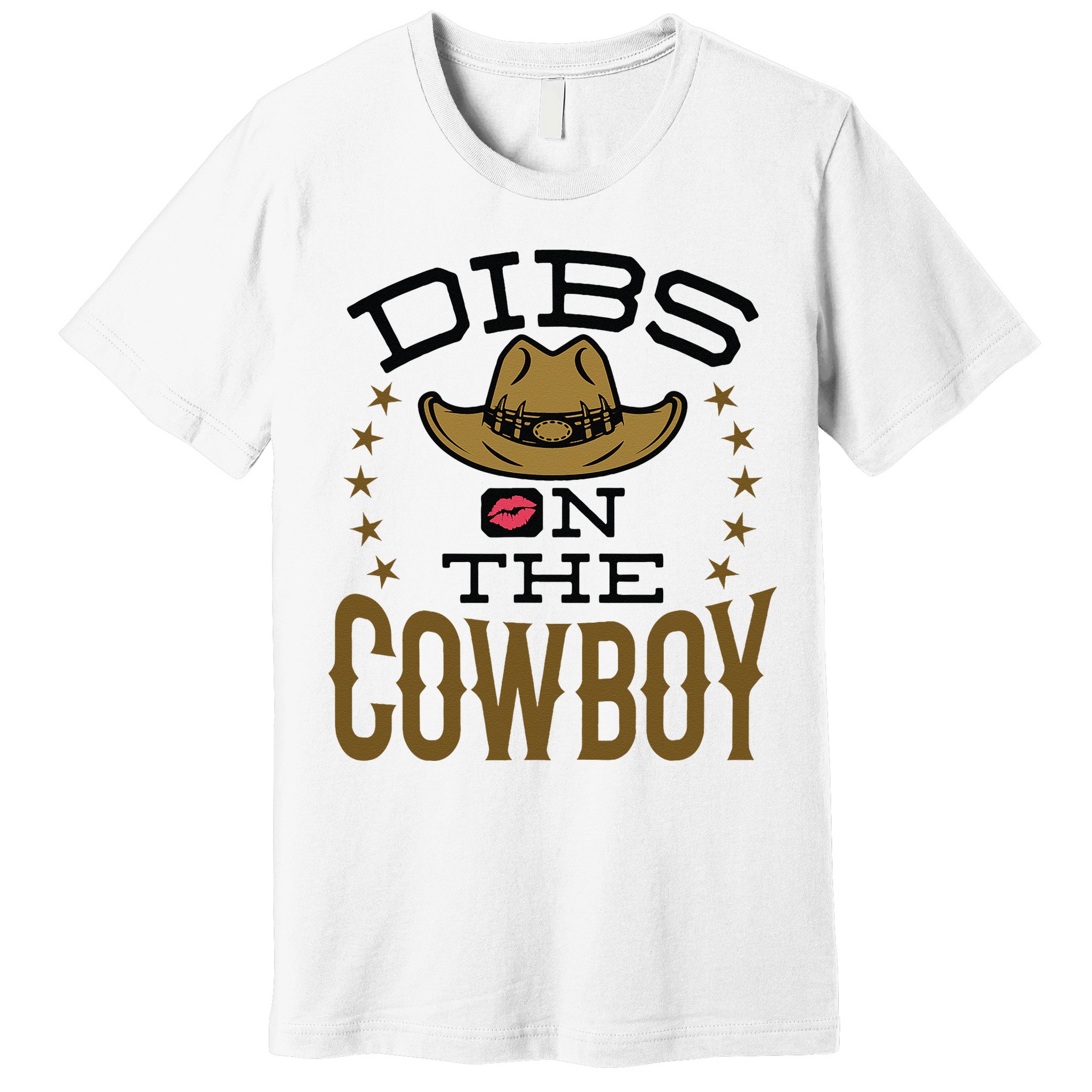 Dibs On The Cowboy Rodeo Girlfriend Wife Women Premium T-Shirt