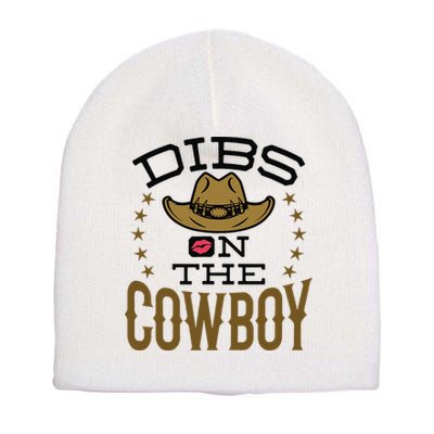 Dibs On The Cowboy Rodeo Girlfriend Wife Women Short Acrylic Beanie