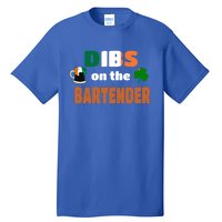 Dibs On The Bartender Cool Gift Funny St Patricks Day Ing Gift Tall T-Shirt