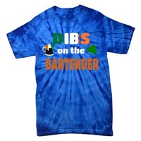 Dibs On The Bartender Cool Gift Funny St Patricks Day Ing Gift Tie-Dye T-Shirt