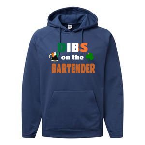 Dibs On The Bartender Cool Gift Funny St Patricks Day Ing Gift Performance Fleece Hoodie