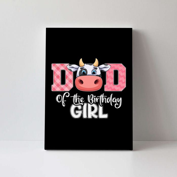 Dad of The Birthday Cow Family Cow Farm Matching Canvas