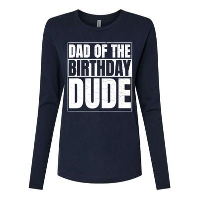 Dad of the Birthday Dude | Birthday Party Proud Dad of Boy Womens Cotton Relaxed Long Sleeve T-Shirt