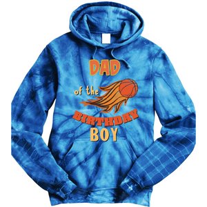 Dad Of The Birthday Basketball Theme Matching Family Great Gift Tie Dye Hoodie