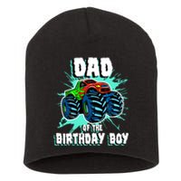 Dad Of The Birthday Boy Monster Truck Birthday Party Gift Short Acrylic Beanie