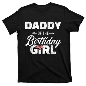  Daddy of the birthday daughter girl matching family for dad T-Shirt