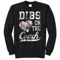 Dibs On The Coach Funny CoachS Wife Quote Cool Baseball Mom Sweatshirt