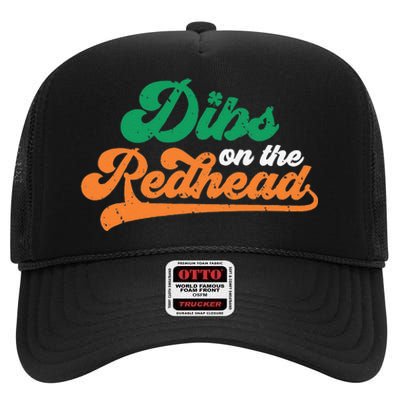 Dibs On The Redhead Saint Patrick's Day Funny Funny High Crown Mesh Back Trucker Hat