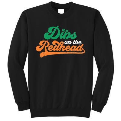 Dibs On The Redhead Saint Patrick's Day Funny Funny Tall Sweatshirt