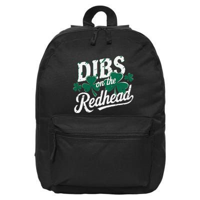 Dibs On The Redhead Funny St Patricks Day Drinking 16 in Basic Backpack