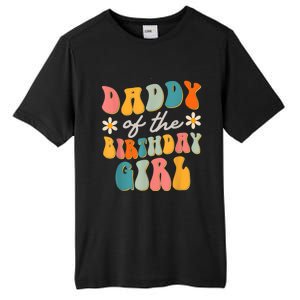  Daddy Of The Birthday Girl Groovy Themed Father Dad Tall Fusion ChromaSoft Performance T-Shirt