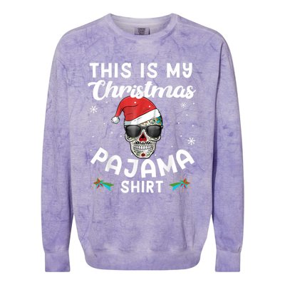 Day Of The Dead Sugar Skull Xmas This Is My Christmas Pajama Gift Colorblast Crewneck Sweatshirt