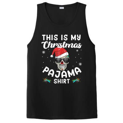 Day Of The Dead Sugar Skull Xmas This Is My Christmas Pajama Gift PosiCharge Competitor Tank