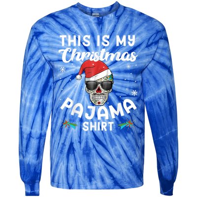 Day Of The Dead Sugar Skull Xmas This Is My Christmas Pajama Gift Tie-Dye Long Sleeve Shirt