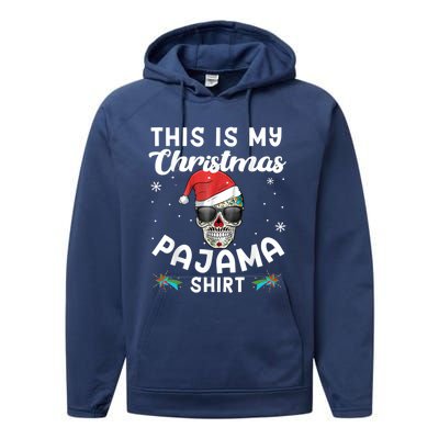 Day Of The Dead Sugar Skull Xmas This Is My Christmas Pajama Gift Performance Fleece Hoodie