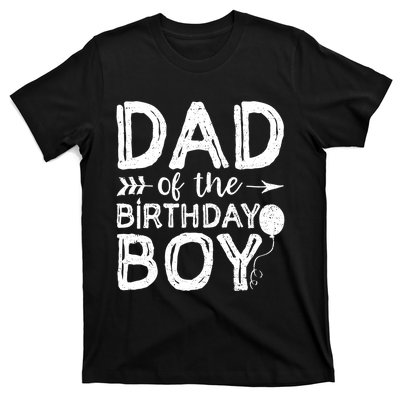 Dad Of The Birthday Boy Dad And Son T-Shirt