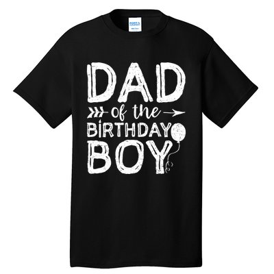 Dad Of The Birthday Boy Dad And Son Tall T-Shirt