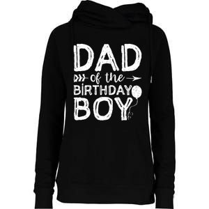 Dad Of The Birthday Boy Dad And Son Womens Funnel Neck Pullover Hood