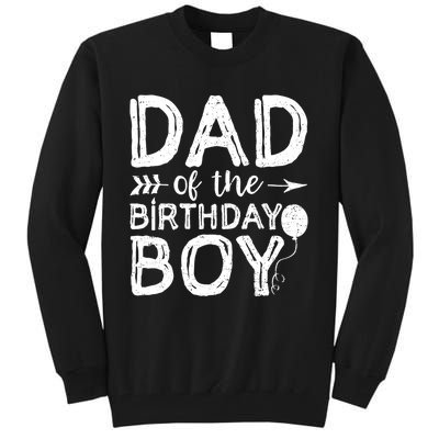 Dad Of The Birthday Boy Dad And Son Tall Sweatshirt