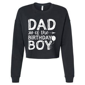 Dad Of The Birthday Boy Dad And Son Cropped Pullover Crew