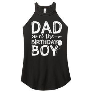 Dad Of The Birthday Boy Dad And Son Women's Perfect Tri Rocker Tank