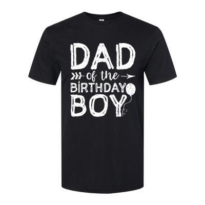 Dad Of The Birthday Boy Dad And Son Softstyle CVC T-Shirt