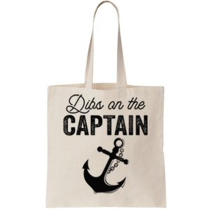 Dibs On The Captain Tote Bag