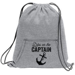 Dibs On The Captain Sweatshirt Cinch Pack Bag