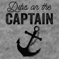 Dibs On The Captain Toddler Sweatshirt