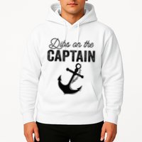 Dibs On The Captain Hoodie