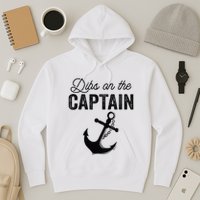 Dibs On The Captain Hoodie