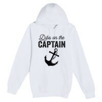 Dibs On The Captain Premium Pullover Hoodie