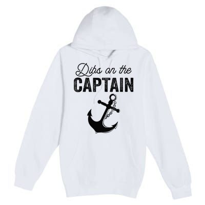 Dibs On The Captain Premium Pullover Hoodie