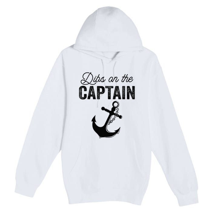 Dibs On The Captain Premium Pullover Hoodie