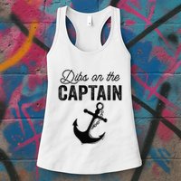 Dibs On The Captain Womens Tank Top