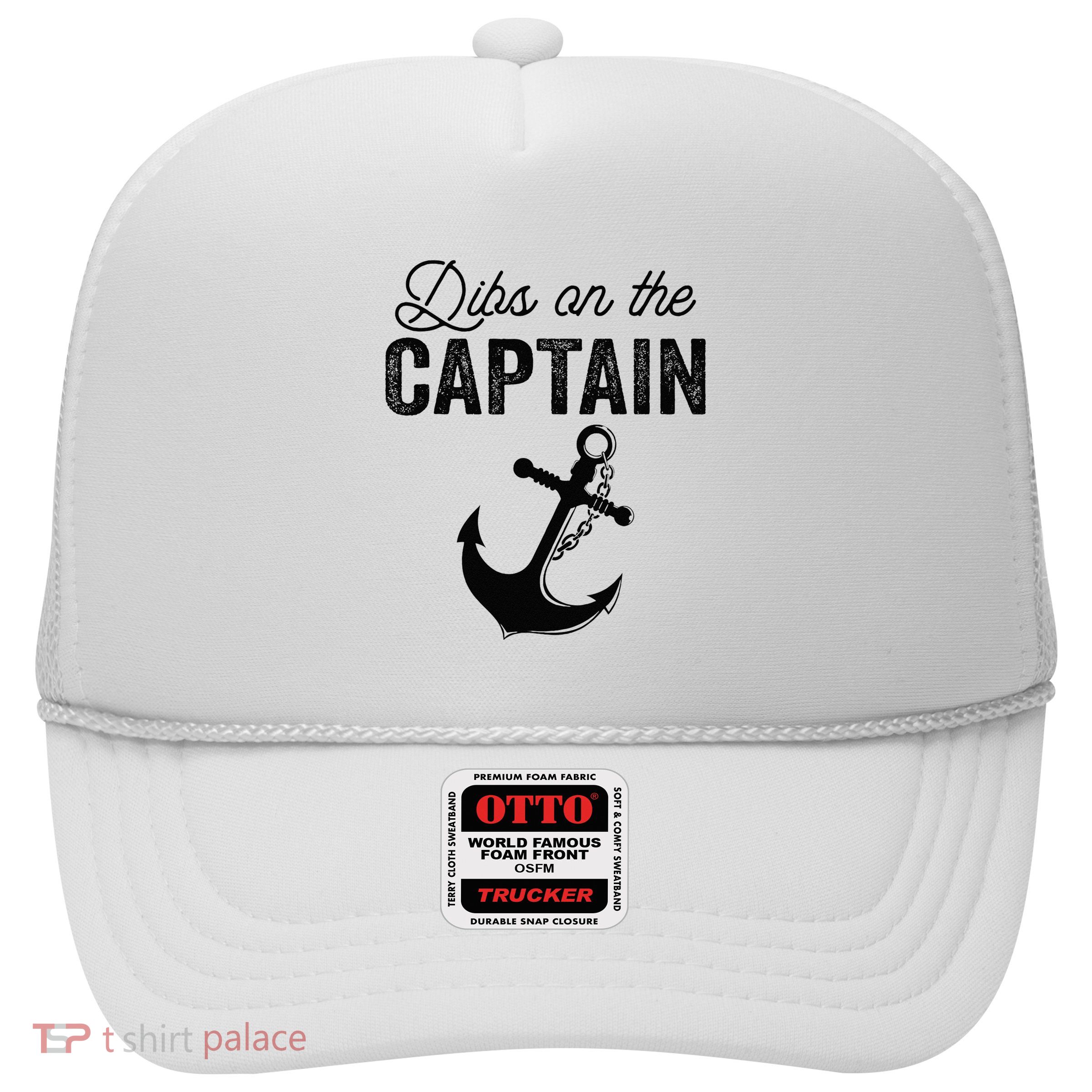 Dibs On The Captain Trucker Hat