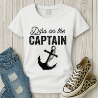 Dibs On The Captain Womens T-Shirt