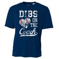 Dibs On The Coach Funny CoachS Wife Quote Cool Baseball Mom Cooling Performance Crew T-Shirt