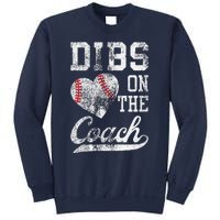 Dibs On The Coach Funny CoachS Wife Quote Cool Baseball Mom Sweatshirt