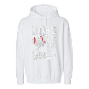 Dibs On The Coach Funny CoachS Wife Quote Cool Baseball Mom Garment-Dyed Fleece Hoodie