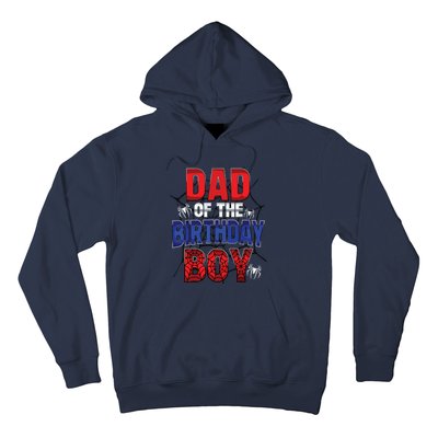 Dad Of The Birthday Boy Matching Family Spider Web Hoodie