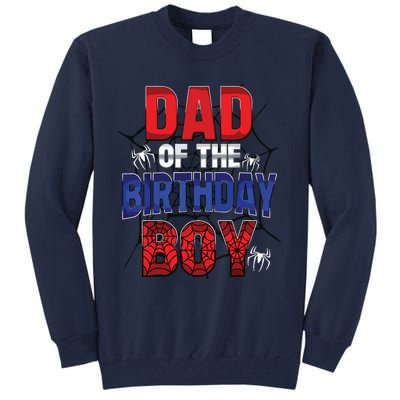 Dad Of The Birthday Boy Matching Family Spider Web Tall Sweatshirt