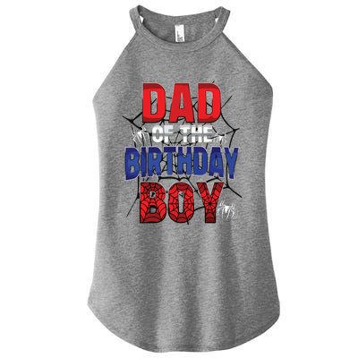 Dad Of The Birthday Boy Matching Family Spider Web Women’s Perfect Tri Rocker Tank