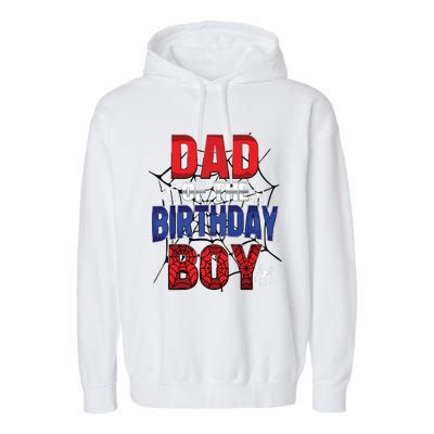 Dad Of The Birthday Boy Matching Family Spider Web Garment-Dyed Fleece Hoodie