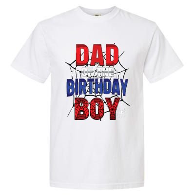 Dad Of The Birthday Boy Matching Family Spider Web Garment-Dyed Heavyweight T-Shirt