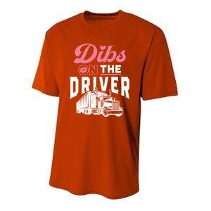 Dibs On The Driver Truckers Wife Friend Trucking Trucks Gift Youth Performance Sprint T-Shirt